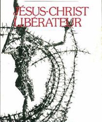 JÉSUS-CHRIST LIBÉRATEUR