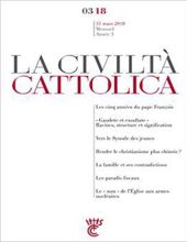 LA CIVILTÀ CATTOLICA: VOL. 2, NO 3, MARCH 2018