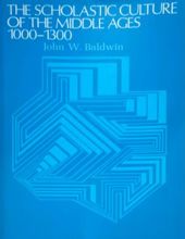 THE SCHOLASTIC CULTURE OF THE MIDDLE AGES 1000-1300