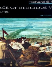 THE AGE OF RELIGIOUS WARS, 1559-1715