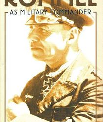 ROMMEL AS MILITARY COMMANDER