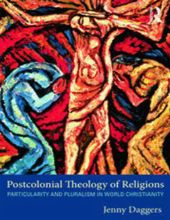 POSTCOLONIAL THEOLOGY OF RELIGIONS