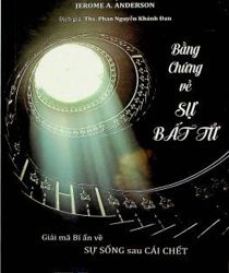 BẰNG CHỨNG VỀ SỰ BẤT TỬ