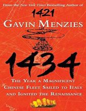 1434: THE YEAR A MAGNIFICENT CHINESE FLEET SAILED TO ITALY AND IGNITED THE RENAISSANCE