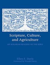 SCRIPTURE, CULTURE, AND AGRICULTURE