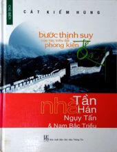 BƯỚC THỊNH SUY CỦA CÁC TRIỀU ĐẠI PHONG KIẾN TRUNG QUỐC