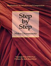 STEP BY STEP: MEDITATIONS ON WISDOM AND COMPASSION