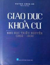 GIÁO DỤC VÀ KHOA CỬ NHO HỌC TRIỀU NGUYỄN (1802-1919)