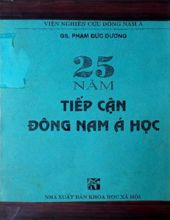 25 NĂM TIẾP CẬN ĐÔNG NAM Á HỌC