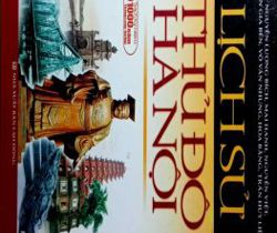 LỊCH SỬ THỦ ĐÔ HÀ NỘI