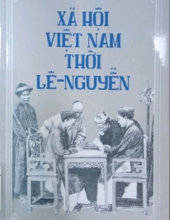 XÃ HỘI VIỆT NAM THỜI LÊ-NGUYỄN