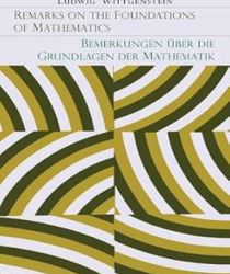 REMARKS ON THE FOUNDATIONS OF MATHEMATICS: BEMERKUNGEN UBER DIE GRUNDLAGEN DER MATHEMATIK