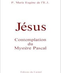 JÉSUS CONTEMPLATION DU MYSTÈRE PASCAL