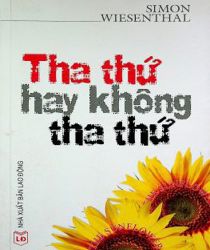 THA THỨ HAY KHÔNG THA THỨ