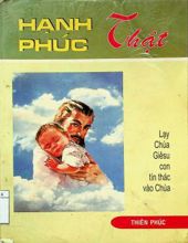 HẠNH PHÚC THẬT: LẠY CHÚA GIESU CON TÍN THÁC VÀO CHÚA