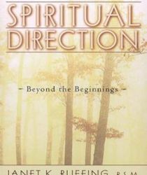 SPIRITUAL DIRECTION, BEYOND THE BEGININGS