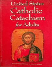 UNITED STATES CATHOLIC CATECHISM FOR ADULTS