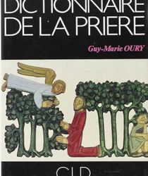 DICTIONNAIRE DE LA PRIÈRE