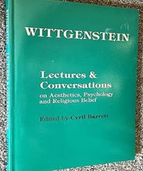 LECTURES AND CONVERSATIONS: ON AESTHETICS, PSYCHOLOGY, AND RELIGIOUS BELIEF