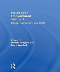 HEIDEGGER REEXAMINED