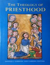 THE THEOLOGY OF PRIESTHOOD