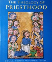 THE THEOLOGY OF PRIESTHOOD