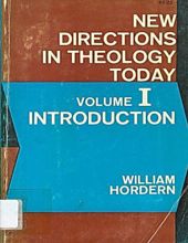NEW DIRECTIONS IN THEOLOGY TODAY – VOLUME I:  INTRODUCTION