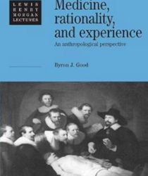 MEDICINE, RATIONALITY, AND EXPERIENCE 