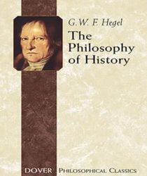 THE PHILOSOPHY OF HISTORY: DOVER PHILOSOPHICAL CLASSICS