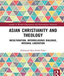 ASIAN CHRISTIANITY AND THEOLOGY