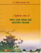 NGHIÊN CỨU VỀ TRÚC LÂM TÔNG CHỈ NGUYÊN THANH
