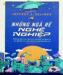 NHỮNG NGÃ RẼ NGHỀ NGHIỆP