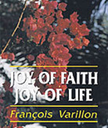 JOY OF FAITH JOY OF LIFE