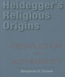 HEIDEGGER's RELIGIOUS ORIGINS