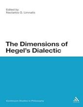 THE DIMENSIONS OF HEGEL'S DIALECTIC (CONTINUUM STUDIES IN PHILOSOPHY)