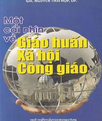 MỘT CÁI NHÌN VỀ GIÁO HUẤN XÃ HỘI CÔNG GIÁO