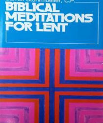 BIBLICAL MEDITATIONS FOR LENT 