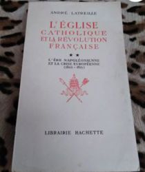 L'ÉGLISE CATHOLIQUE ET LA RÉVOLUTION FRANCAISE. TOME 2