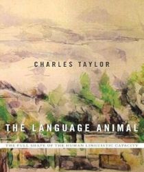 LANGUAGE ANIMAL : THE FULL SHAPE OF THE HUMAN LINGUISTIC CAPACITY