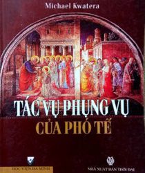 CÁC TÁC VỤ PHỤNG VỤ CỦA PHÓ TẾ 