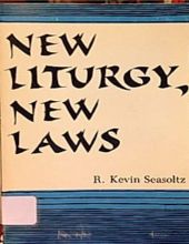 NEW LITURGY, NEW LAWS