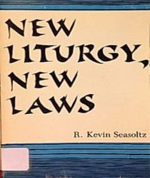 NEW LITURGY, NEW LAWS