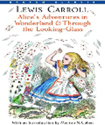 ALICE's ADVAENTURES IN WONDERLAND& THROUGH THE LOOKING-GLASS