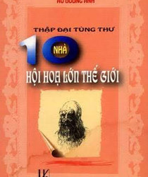 MƯỜI NHÀ HỘI HỌA LỚN THẾ GIỚI