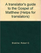 A TRANSLATOR's GUIDE TO THE GOSPEL OF MATTHEW