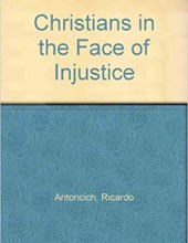 CHRISTIANS IN THE FACE OF INJUSTICE