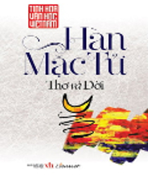 HÀN MẶC TỬ - THƠ VÀ ĐỜI