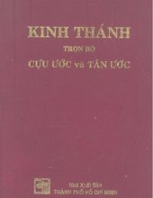 KINH THÁNH TRỌN BỘ - CỰU ƯỚC VÀ TÂN ƯỚC (Sách thất lạc)