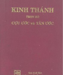 KINH THÁNH TRỌN BỘ - CỰU ƯỚC VÀ TÂN ƯỚC 