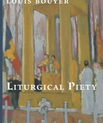 LITURGICAL PIETY